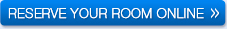 Reserve Your Room Online